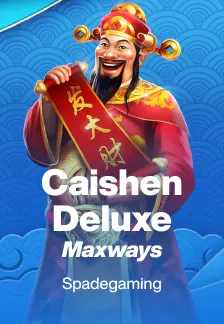 Caishen Deluxe Maxways